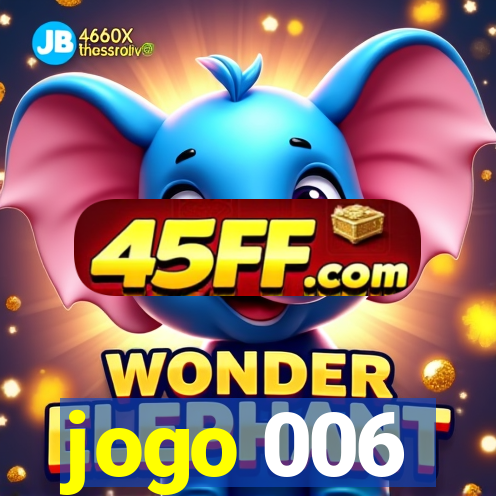 jogo 006